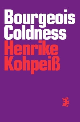 Bourgeois Coldness by Kohpei, Henrike