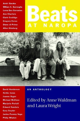 Beats at Naropa: An Anthology by Waldman, Anne