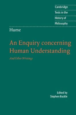 An Enquiry Concerning Human Understanding: And Other Writings by Buckle, Stephen