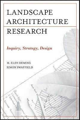 Landscape Architectural Research by Deming, M. Elen