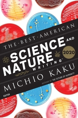 The Best American Science and Nature Writing 2020 by Kaku, Michio