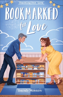 Bookmarked for Love by Monzon, Sarah