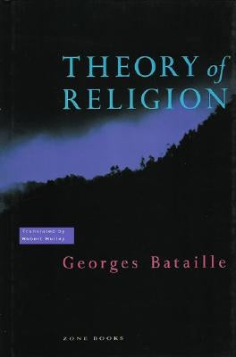 Theory of Religion by Bataille, Georges