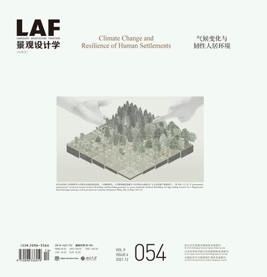 Landscape Architecture Frontiers 054: Climate Change and Resilience of Human Settlements by Yu, Kongjian