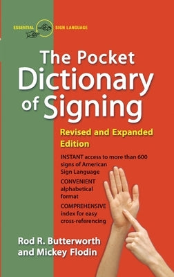 The Pocket Dictionary of Signing by Butterworth, Rod R.