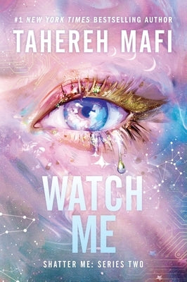 Watch Me by Mafi, Tahereh
