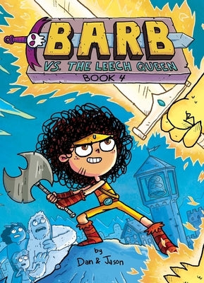 Barb vs. the Leech Queen by Abdo, Dan