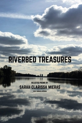 Riverbed Treasures by Mieras, Sarah Clarissa