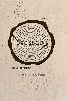Crosscut: Poems by Prentiss, Sean