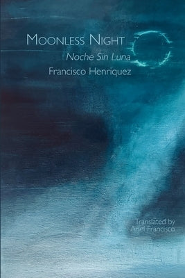 Moonless Night by Henriquez, Francisco