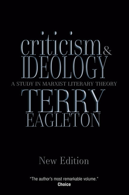 Criticism and Ideology: A Study in Marxist Literary Theory by Eagleton, Terry