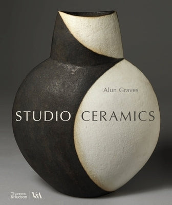 Studio Ceramics by Graves, Alun