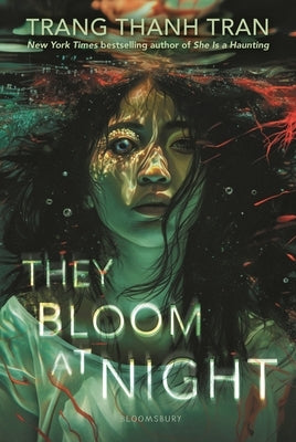 They Bloom at Night by Tran, Trang Thanh
