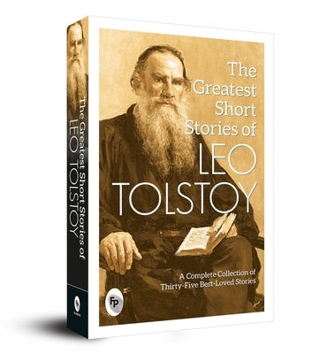 The Greatest Short Stories of Leo Tolstoy by Tolstoy, Leo