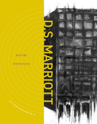 Before Whiteness: City Lights Spotlight No. 21 by Marriott, D. S.