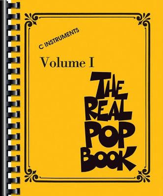 The Real Pop Book - Volume 1: C Instruments by Hal Leonard Corp