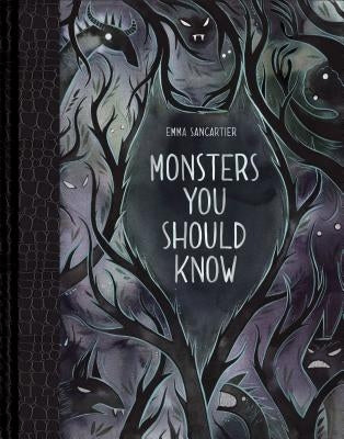 Monsters You Should Know: (Book about Monsters, Monster Book for Kids) by Sancartier, Emma