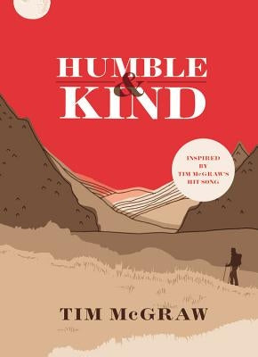 Humble & Kind by McGraw, Tim