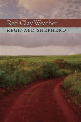 Red Clay Weather by Shepherd, Reginald