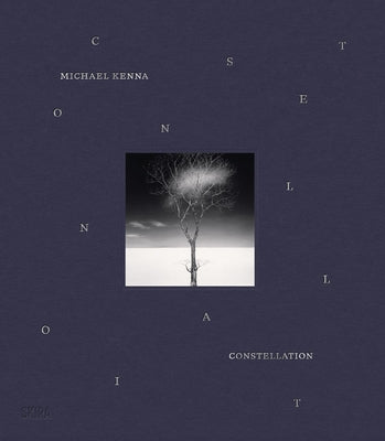 Michael Kenna: Constellation by Kenna, Michael