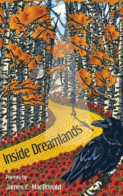 Inside Dreamlands by MacDonald, James C.