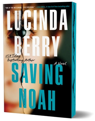 Saving Noah (Deluxe Edition) by Berry, Lucinda