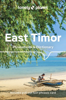 Lonely Planet East Timor Phrasebook & Dictionary by Hajek, John