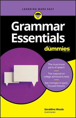 Grammar Essentials for Dummies by Woods, Geraldine