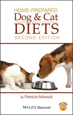 Home-Prepared Dog and Cat Diets by Schenck, Patricia A.