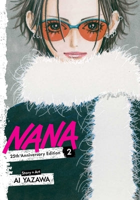 Nana 25th Anniversary Edition, Vol. 2 by Yazawa, Ai