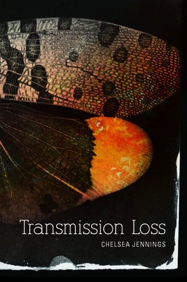 Transmission Loss by Jennings, Chelsea