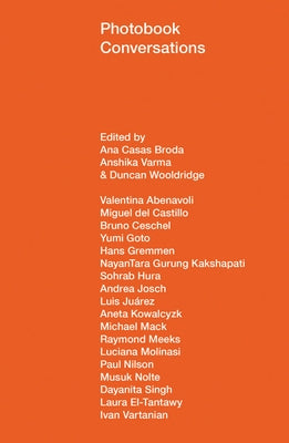 Photobook Conversations by Broda, Ana Casas