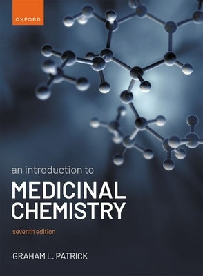 An Introduction to Medicinal Chemistry by Patrick, Graham L.