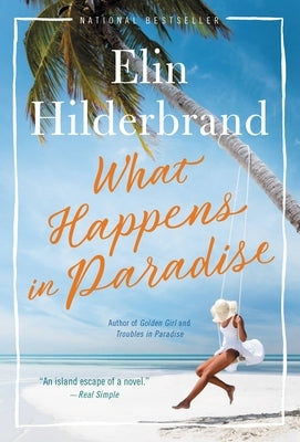 What Happens in Paradise by Hilderbrand, Elin