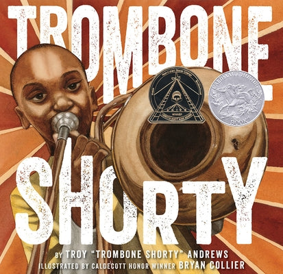 Trombone Shorty: A Picture Book Biography by Andrews, Troy