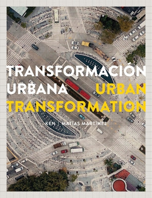 Ken: City Transformation by Leal, Felipe