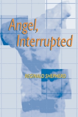 Angel Interrupted by Shepherd, Reginald