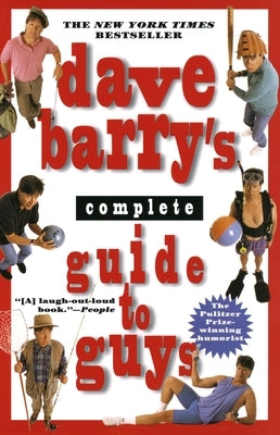 Dave Barry's Complete Guide to Guys: A Fairly Short Book by Barry, Dave