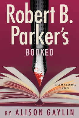 Robert B. Parker's Booked by Gaylin, Alison