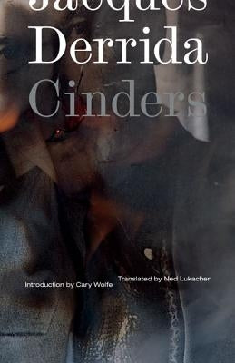 Cinders: Volume 28 by Derrida, Jacques