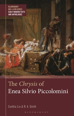 The Chrysis of Enea Silvio Piccolomini by Liu, Cynthia
