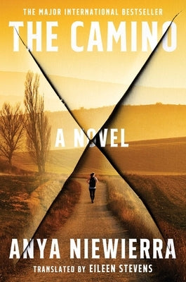 The Camino by Niewierra, Anya