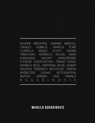 Ingmar Bergman, Werner Herzog, Stanley Kubrick, Francis Ford Coppola, Ridley Scott, Andrei Tarkovsky, Federico Fellini, Akira Kurosawa, William Shakes by Bugarinovic, Mihajlo