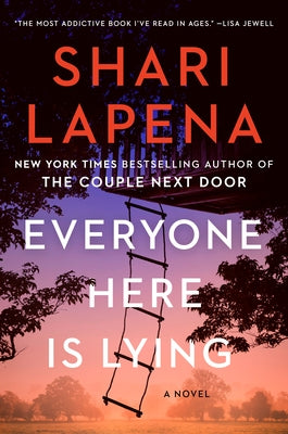 Everyone Here Is Lying by Lapena, Shari