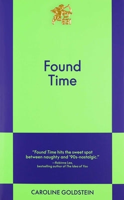 Found Time: An 831 Stories Romance by Goldstein, Caroline