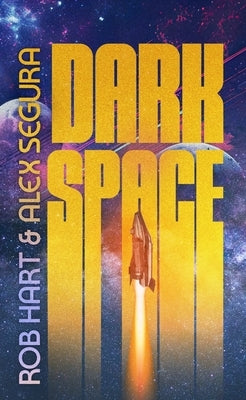 Dark Space by Hart, Rob