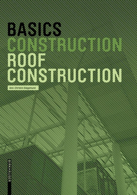 Basics Roof Construction by Siegemund, Ann-Christin