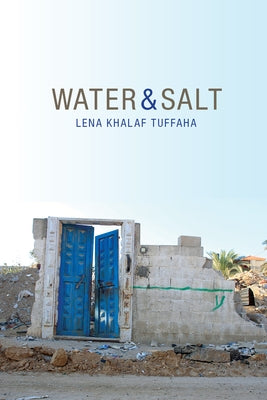 Water & Salt by Tuffaha, Lena Khalaf