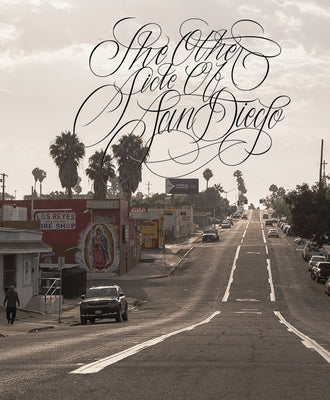 The Other Side of San Diego by Valencia, Miguel Chromatic