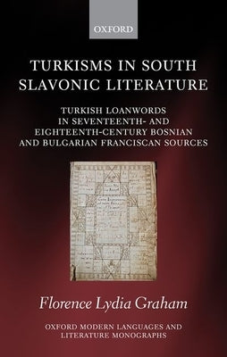 Turkisms South Slavonic Lit Omllm C by Graham
